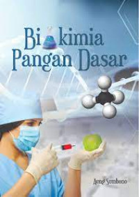 Biokimia Pangan Dasar