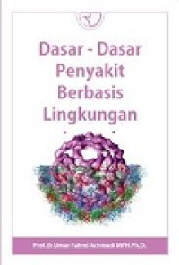 Dasar-dasar Penyakit Berbasis Lingkungan