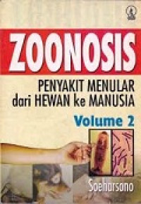 Zoonosis Penyakit Menular dari Hewan ke Manusia