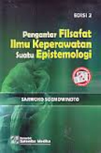 Pengantar Filsafat Ilmu Keperawatan Suatu Epistemologi Edisi 2