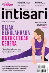 Intisari September 2019 : Bijak Berolahraga Untuk Cegah Cedera