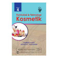 Formulasi & Teknologi Kosmetik. Volume 4