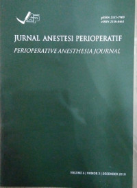 Jurnal Anestesi Peroperatif (Perioperative Anesthesia Journal) Volume 6 Nomor 3 Desember 2018