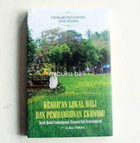 Kearifan Lokal Bali dan Pembangunan Ekonomi