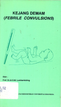 Kejang Demam ( Febrile Convulsions)