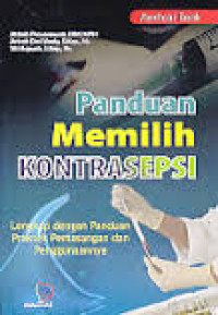 Panduan Memilih Kontrasepsi