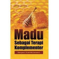 Madu sebagai Terapi Komplementer