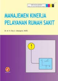 Manajemen Kinerja Pelayanan Rumah Sakit