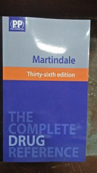 Martindale: The Complete Drug Reference. Thirty-sixth edition