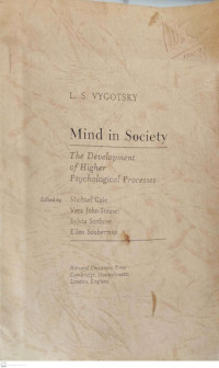 Mind in Society: The Development of Higher Psychological Processes