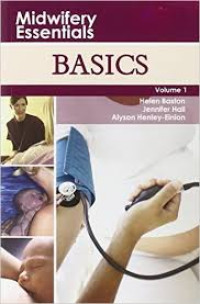 Midwifery Essentials Basics. vol.1