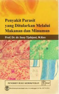 Penyakit Parasit yang Ditularkan Melalui Makanan dan Minuman