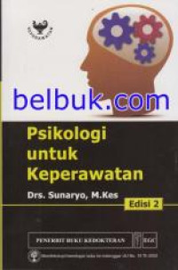 Psikologi untuk Keperawatan. eds 2