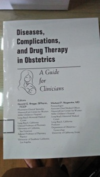 Diseases, Complications, and Drug Therapy in Obstetrics: A Guide for Clinicians