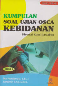 Kumpulan Soal Ujian Osca Kebidanan disertai kunci jawaban