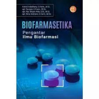 Biofarmasetika : Pengantar Ilmu Biofarmasi