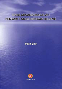 Tatalaksana Masalah Penyakit Anak Dengan Kejang