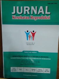 Jurnal Kesehatan Reproduksi Volume 6 No. 2 Agustus 2015