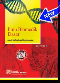 Ilmu Biomedik Dasar: untuk Mahasiswa Keperawatan