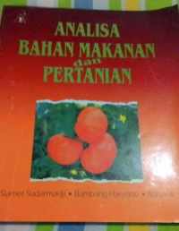 Analisa Bahan Makanan dan Pertanian