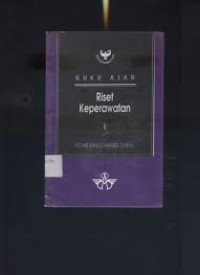 Buku Ajar: Riset Keperawatan I